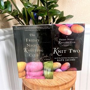 Set of Two Kate Jacobs Novels Hardcover Friday Night Knitting Club Knit Two